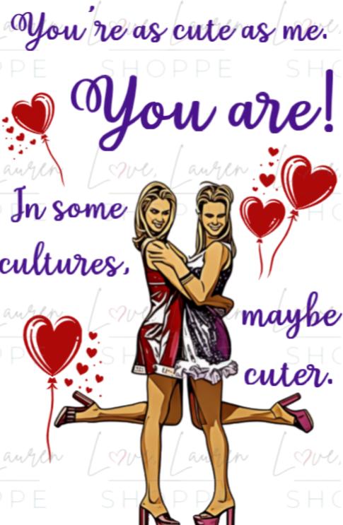 Romy & Michele's High School Reunion Greeting Card - You're Cute