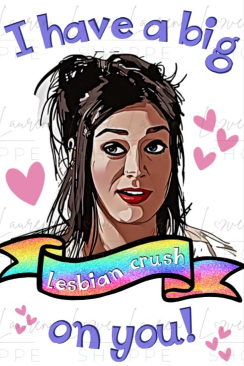 LGBTQ Happy Pride Month Greeting Card - Pride Cards Rainbow Happy Pride - Mean Girls Greeting Card - Lesbian Crush