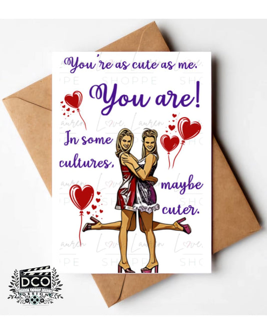 Romy & Michele's High School Reunion Greeting Card - You're Cute