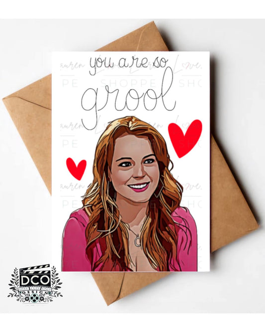 Mean Girls Greeting Card - Grool
