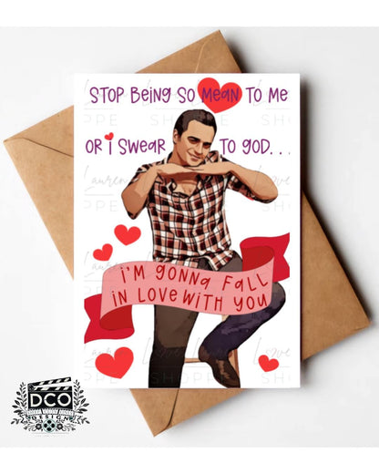 New Girl Greeting Card - Stop Being So Mean to Me