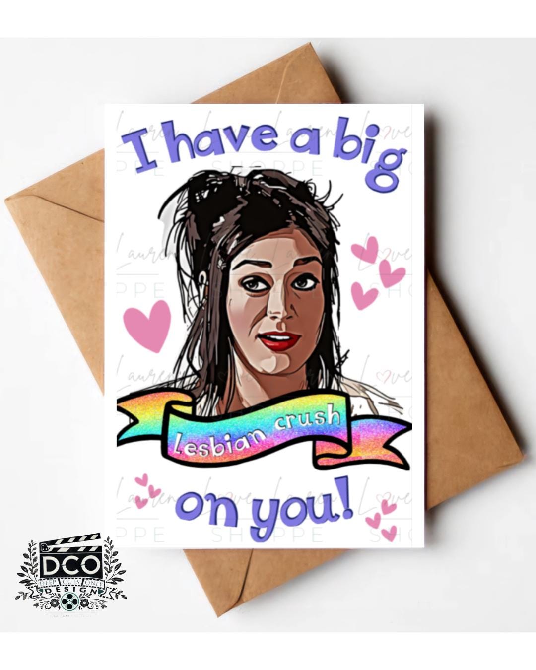 LGBTQ Happy Pride Month Greeting Card - Pride Cards Rainbow Happy Pride - Mean Girls Greeting Card - Lesbian Crush