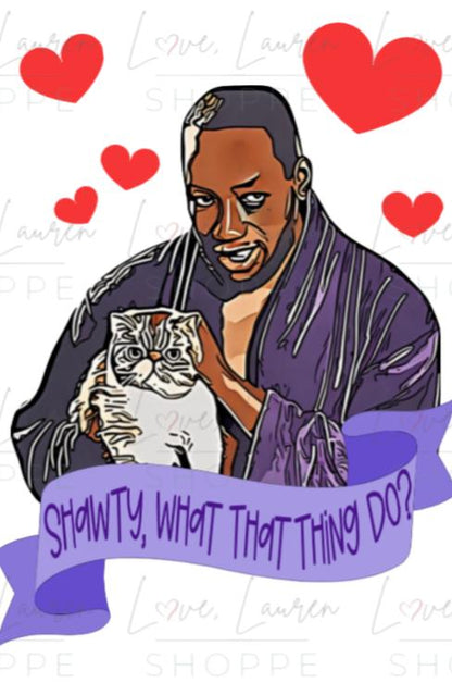 New Girl Greeting Card - Shawty What That Thing Do?